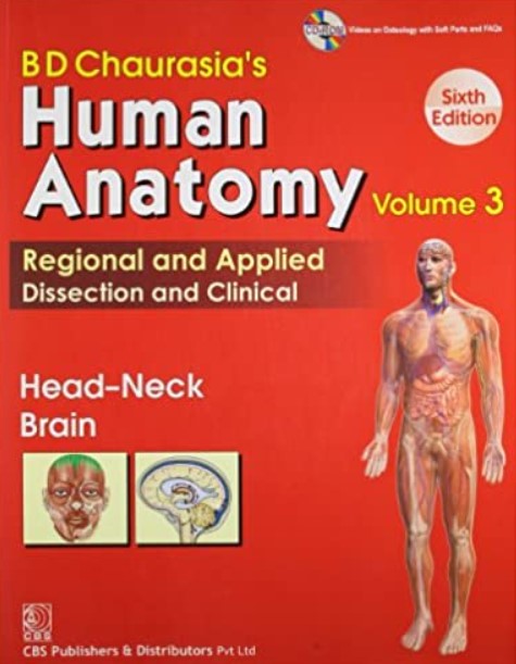 Download BD Chaurasia’s Human Anatomy 6th Edition Vol 3 Head Neck Brain PDF Free
