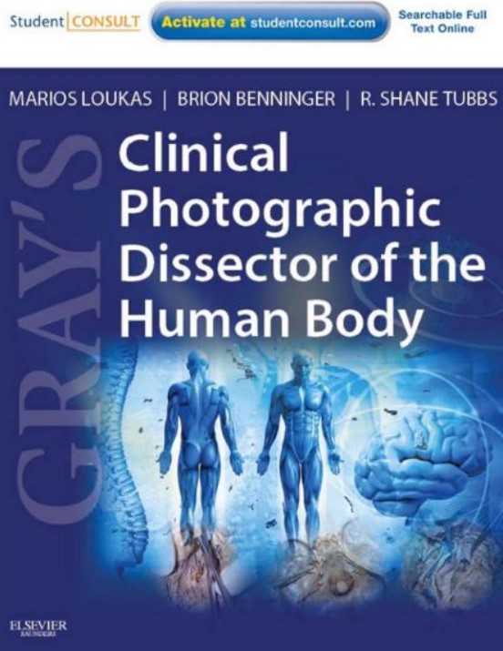 Download Gray’s Clinical Photographic Dissector of the Human Body PDF Free