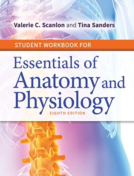 Download Student Workbook for Essentials of Anatomy and Physiology 8th Edition PDF Free