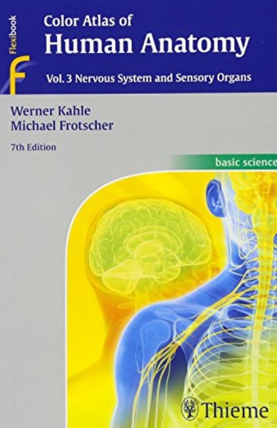 Download Color Atlas of Human Anatomy, Vol. 3: Nervous System and Sensory Organs 7th Edition PDF Free