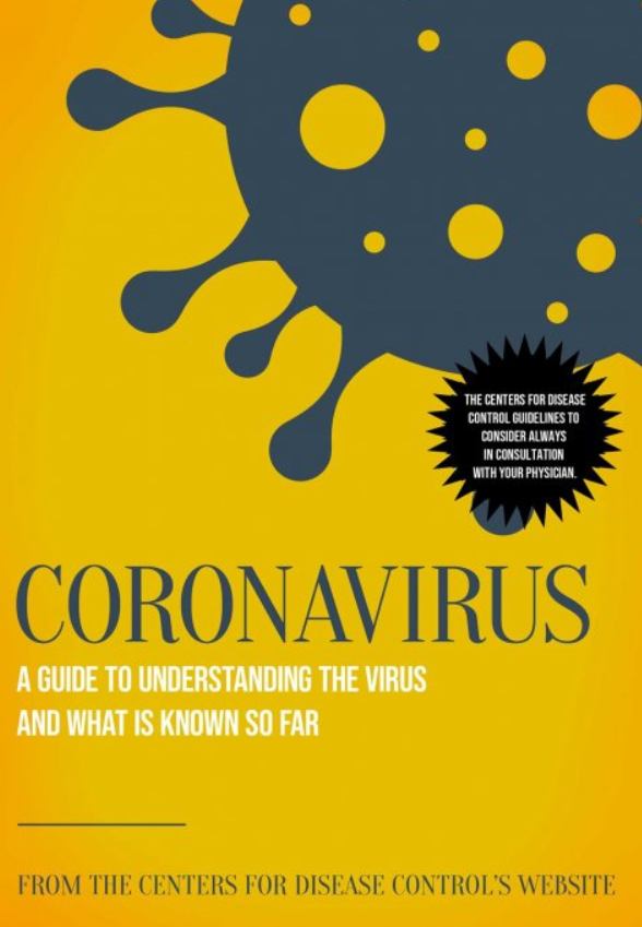 Download Coronavirus A Guide to Understanding the Virus and What is Known So Far PDF Free