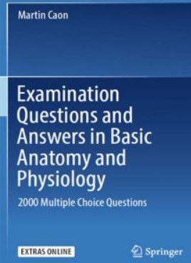 Download Examination Questions and Answers in Basic Anatomy and Physiology PDF Free
