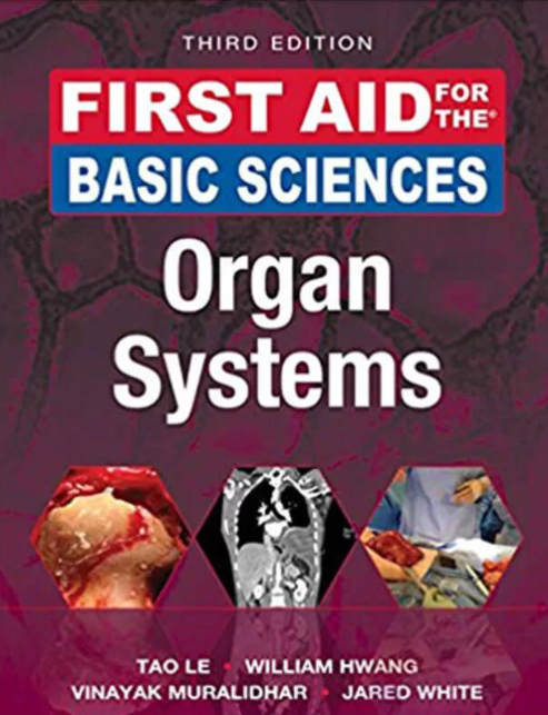 First Aid for the Basic Sciences Organ Systems 3rd Edition PDF Free Download