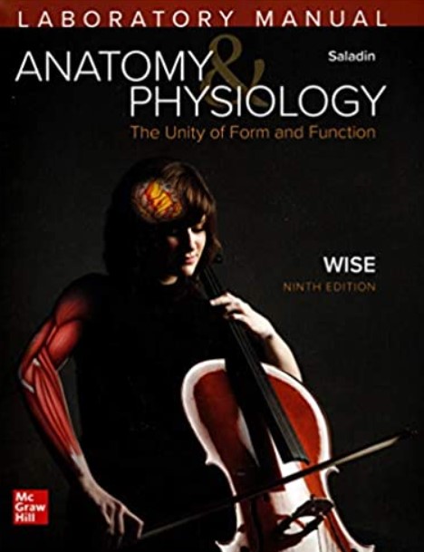 Download Laboratory Manual by Wise for Saladin's Anatomy and Physiology 9th Edition PDF Free