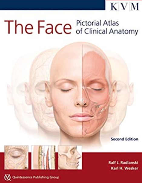 Download The Face: Pictorial Atlas of Clinical Anatomy 2nd Edition PDF Free