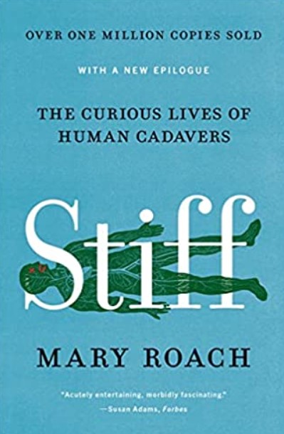Stiff: The Curious Lives of Human Cadavers PDF Free Download