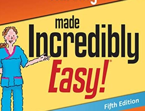 Medical-Surgical Nursing Made Incredibly Easy Fifth Edition PDF Download
