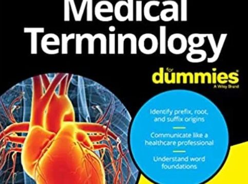 Medical Terminology For Dummies 3rd Edition PDF Download