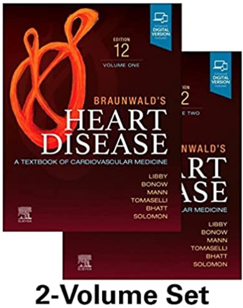 Braunwald’s Heart Disease 12th Edition New Epic PDF 2022 Download